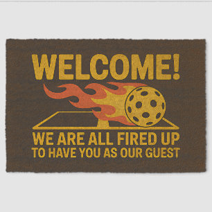 Funny Pickleball Fired Up Welcome Guest WELCOME Fiber Doormat