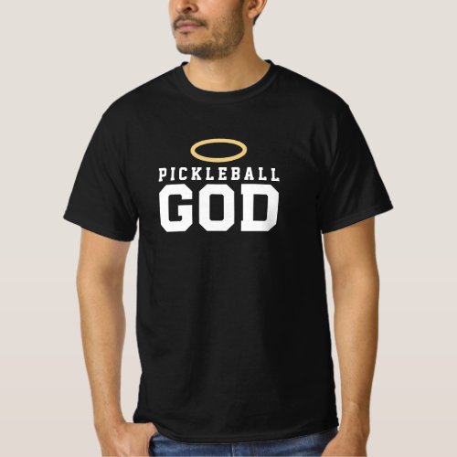 Funny Pickleball God Gold Halo White  Black T_Shirt