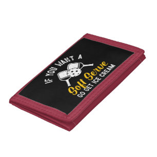 Funny Pickleball If You Want A Soft Serve Go Get I Trifold Wallet