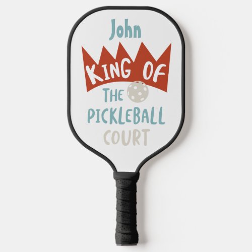 Funny Pickleball King Pickleball Paddle