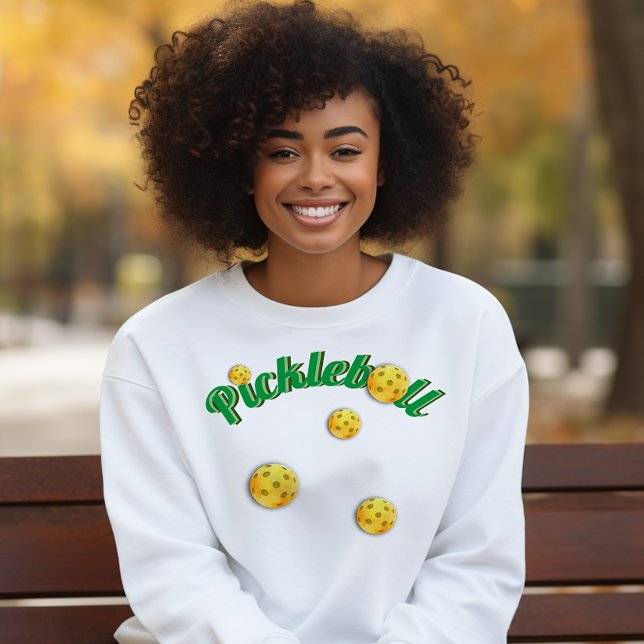Funny Pickleball lover Sweatshirt (Creator Uploaded)