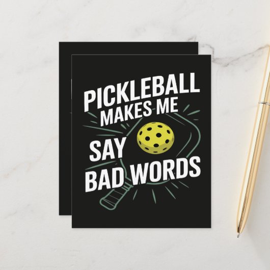 Funny Pickleball Makes Me Say Bad Words (Front/Back In Situ)