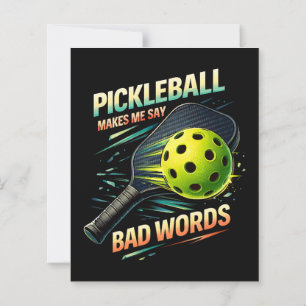 Funny Pickleball Makes Me Say Bad Words Player