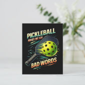 Funny Pickleball Makes Me Say Bad Words Player (Standing Front)