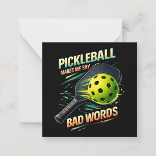 Funny Pickleball Makes Me Say Bad Words Player Note Card