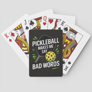Funny Pickleball Makes Me Say Bad Words Poker Cards