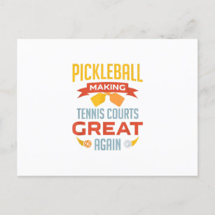 funny pickleball making tennis courts great again announcement postcard