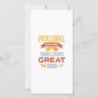 funny pickleball making tennis courts great again thank you card