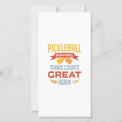 funny pickleball making tennis courts great again thank you card