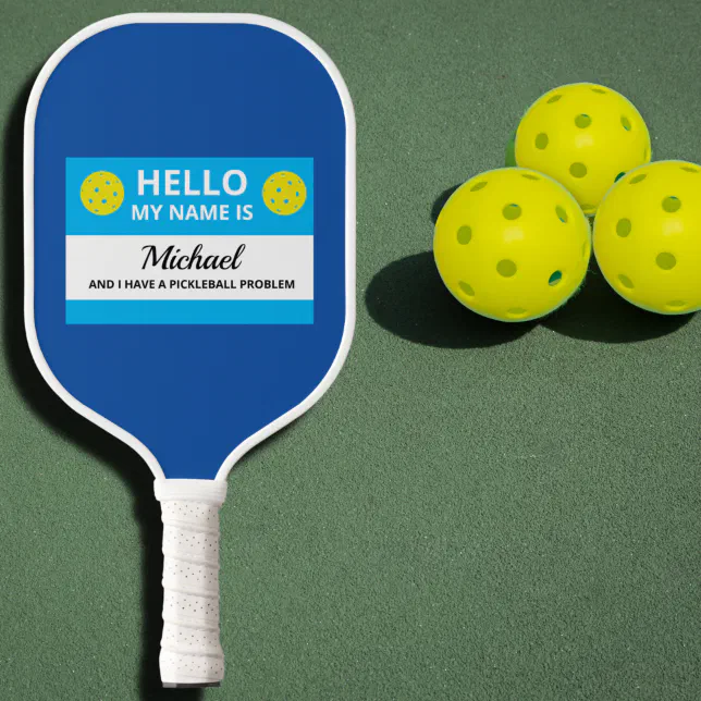 Funny Pickleball My Name is Addicted to Pickleball Pickleball Paddle