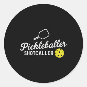 Funny Pickleball Outfit Pickleballer Shot Caller W Classic Round Sticker