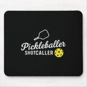Funny Pickleball Outfit Pickleballer Shot Caller W Mouse Pad