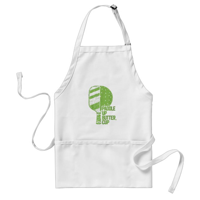 Funny Pickleball Paddle Up Butter Cup Adult Apron (Front)