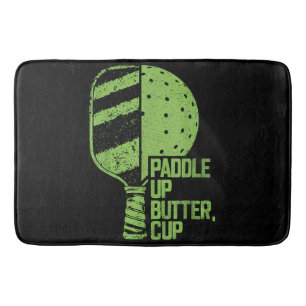 Funny Pickleball Paddle Up Butter Cup Bath Mat
