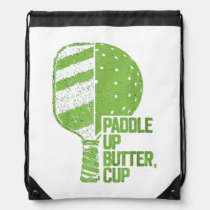 Funny Pickleball Paddle Up Butter Cup Drawstring Bag