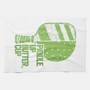 Funny Pickleball Paddle Up Butter Cup Kitchen Towel