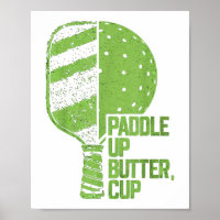 Funny Pickleball Paddle Up Butter Cup