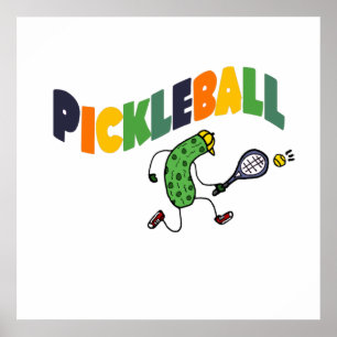 Funny Pickleball Pickle Playing Pickleball Poster