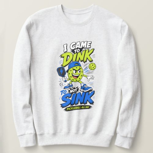 Funny Pickleball Player Design Sweatshirt