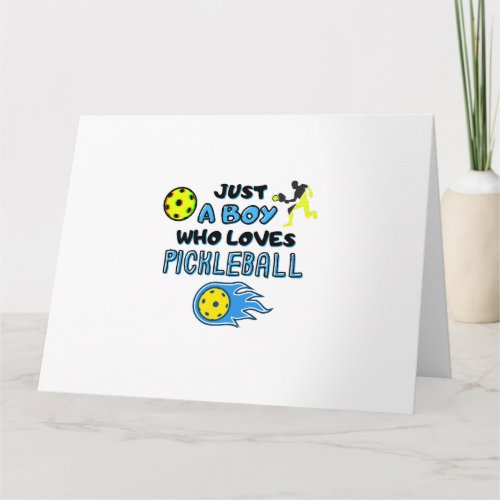 Funny Pickleball Player Just A Boy Who Loves Pickl Card