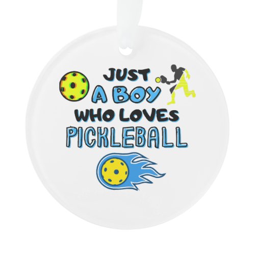 Funny Pickleball Player Just A Boy Who Loves Pickl Ornament