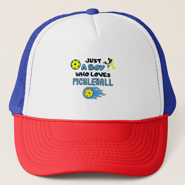 Funny Pickleball Player Just A Boy Who Loves Pickl Trucker Hat (Front)