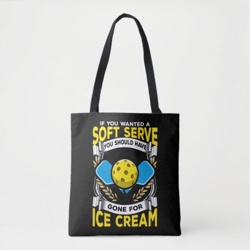 Funny Pickleball Player Serve Sarcastic Sport Tote Bag