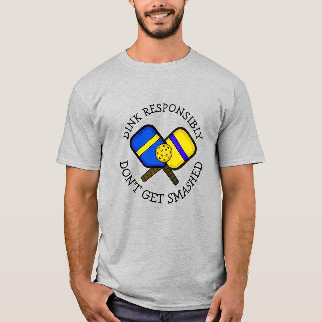 Funny Pickleball Pun | Don't Get Smashed  T-Shirt (Front)