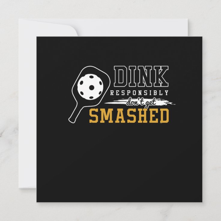 Funny Pickleball Puns Dink Responsibly Sports Play Invitation | Zazzle