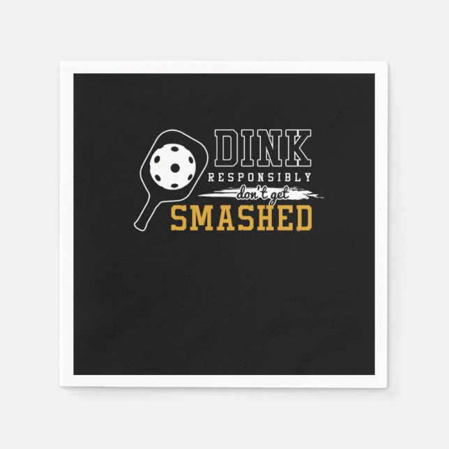 Funny Pickleball Puns Dink Responsibly Sports Play Napkins (Front)
