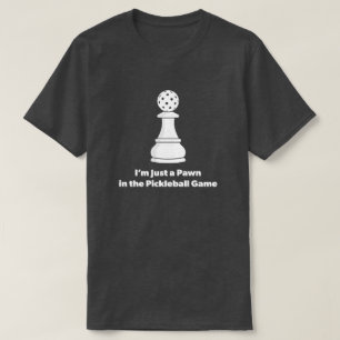 Funny Pickleball Quote T-Shirt