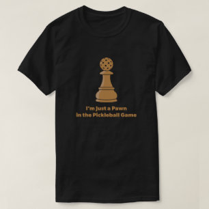Funny Pickleball Quote T-Shirt