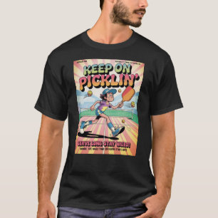 Funny Pickleball Serve Long Stay Weird Poster T-Shirt