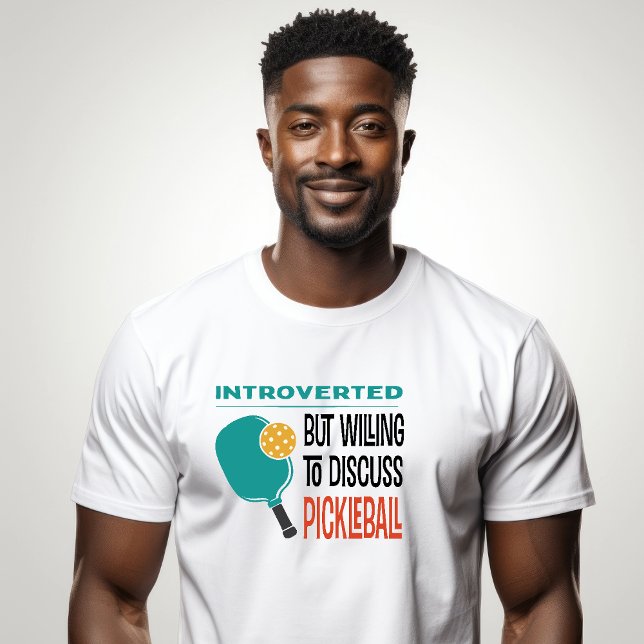 Funny Pickleball T-Shirt (Funny Pickleball Shirt for Introverts)