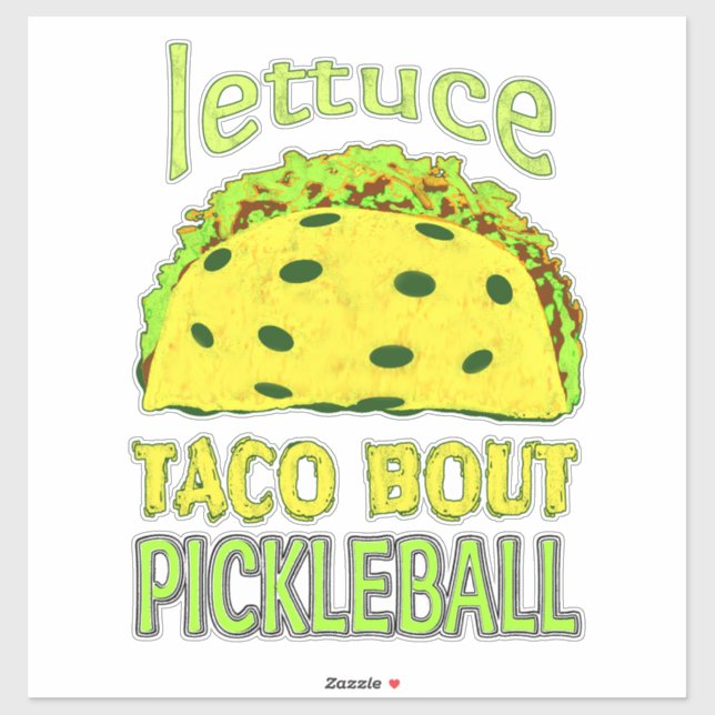 Funny Pickleball Taco Quote Sticker (Sheet)