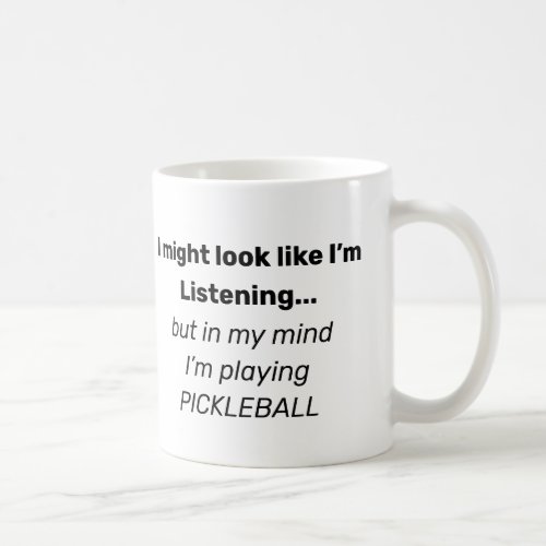 Funny Pickleball text Coffee Mug by Deb Jeffrey