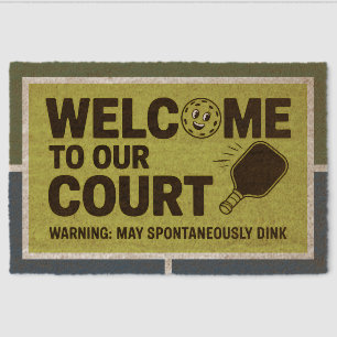 Funny Pickleball Welcome To Our Court Welcome Mat