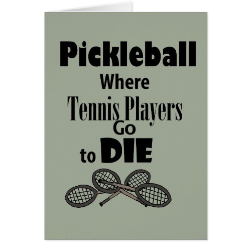 Funny Pickleball Where Tennis Players go to Die