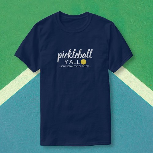 Funny Pickleball Yall Custom Club Player Name T_Shirt