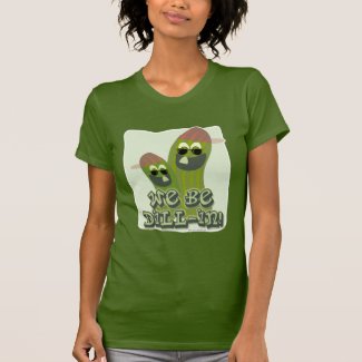 Funny Pickles We Be Dill-in!