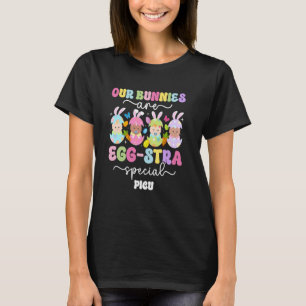 Funny PICU Nurse Easter Bunny Pediatric ICU Nurse T-Shirt