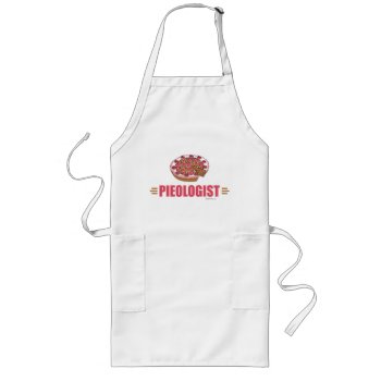 Funny Pie Long Apron by OlogistShop at Zazzle