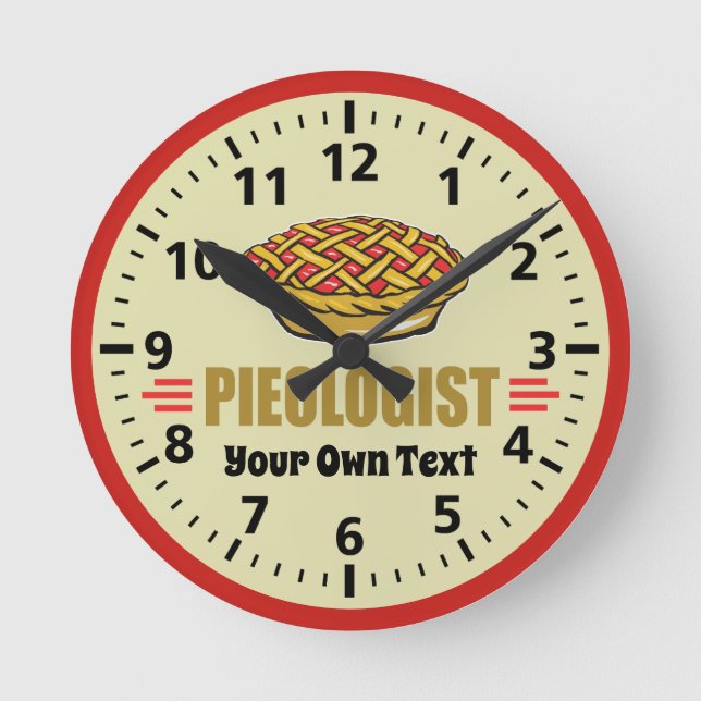 Funny Pie Lover - Humorous Pieologist Round Clock (Front)