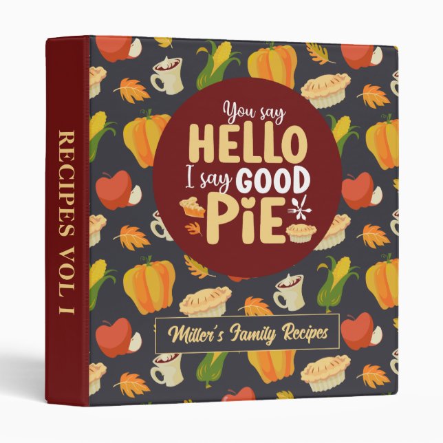 Funny Pie Pun Autumn Thanksgiving Food Pattern 3 Ring Binder (Front/Spine)
