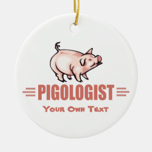 Funny Pig Lover Ceramic Ornament