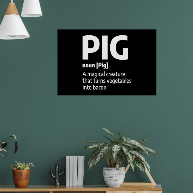 Funny Pig Meat Definition A Pork Bacon Poster (Living Room 1)