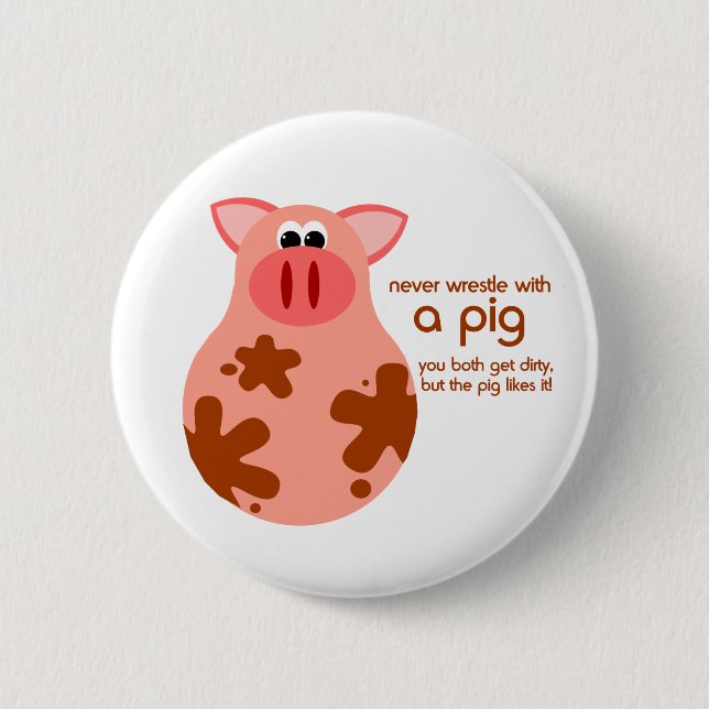 Funny Pig Quote button (Front)