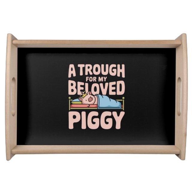 Funny Pig Serving Tray, Funny Quote Serving Tray (Front)