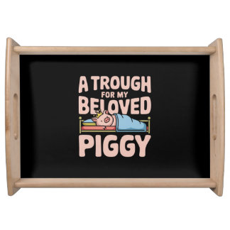 Funny Pig Serving Tray, Funny Quote Serving Tray