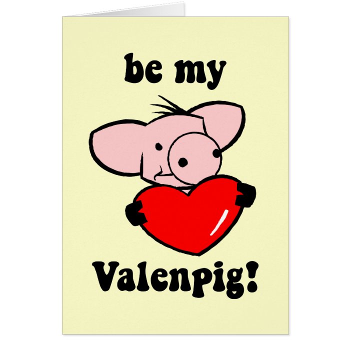 Funny pig Valentine's Day Cards